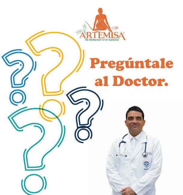 PREGÚNTALE AL DOCTOR - Artemisa Productos Naturales